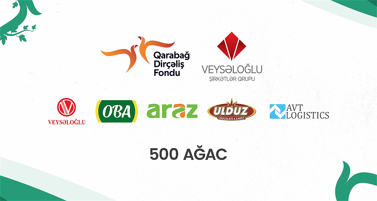 "Veyseloglu" Group of Companies donates 500 trees to the Karabakh Revival Fund